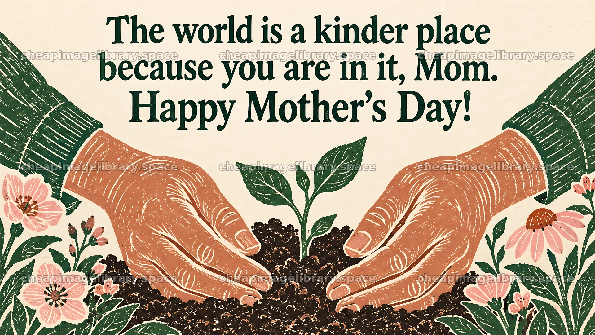 Mother's Day Greeting with Hands and Seedling – image library 10324x5812